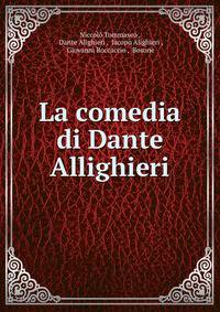 La comedia di Dante Allighieri