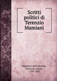 Scritti politici di Terenzio Mamiani
