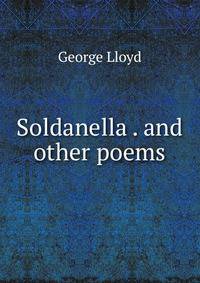 Soldanella . and other poems