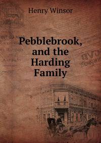 Pebblebrook, and the Harding Family
