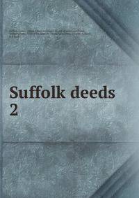 Suffolk deeds. 2