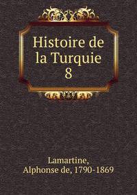 Histoire de la Turquie. 8