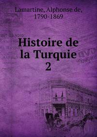 Histoire de la Turquie. 2