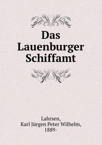 Das Lauenburger Schiffamt
