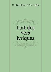 L'art des vers lyriques