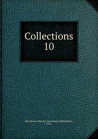Collections. 10