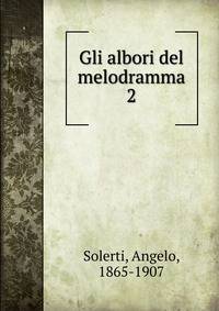 Gli albori del melodramma. 2
