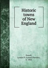 Historic towns of New England