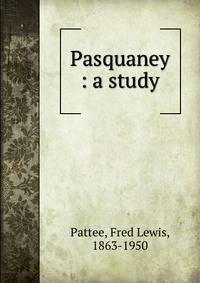 Pasquaney : a study