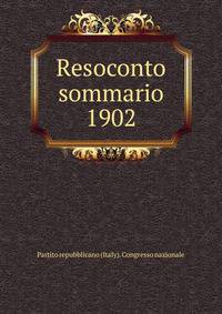 Resoconto sommario. 1902