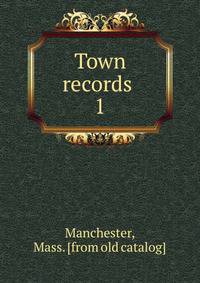 Town records . 1