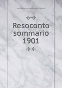 Resoconto sommario. 1901