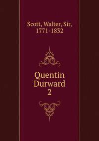 Quentin Durward. 2