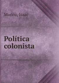 Politica colonista