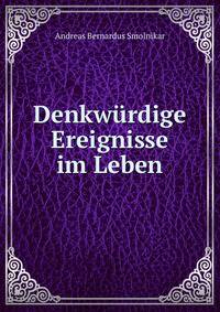 Denkwurdige Ereignisse im Leben