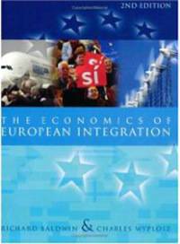 The Economics of European Integration