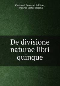 De divisione naturae libri quinque