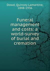 Funeral management and costs: a world-survey of burial and cremation