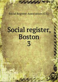 Social register, Boston. 3