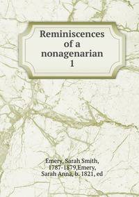 Reminiscences of a nonagenarian. 1