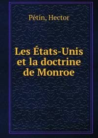 Les Etats-Unis et la doctrine de Monroe