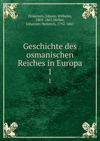 Geschichte des osmanischen Reiches in Europa. 1
