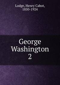 George Washington. 2