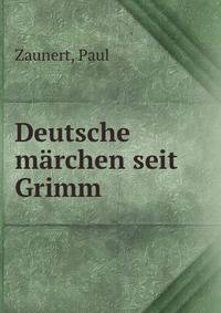 Deutsche marchen seit Grimm