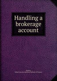 Handling a brokerage account