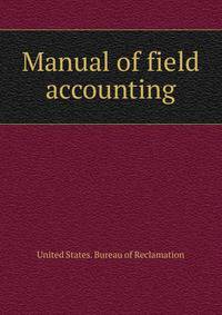 Manual of field accounting
