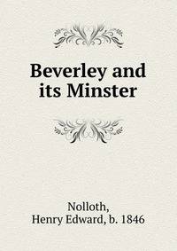 Beverley and its Minster