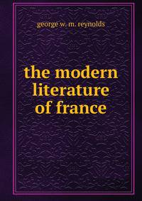 the modern literature of france