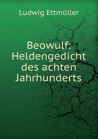 Beowulf: Heldengedicht des achten Jahrhunderts