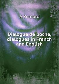 Dialogue de poche, dialogues in French and English