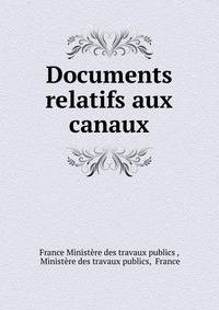 Documents relatifs aux canaux.