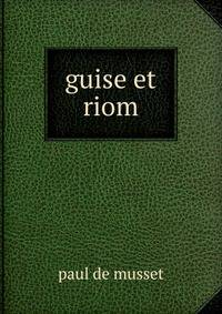 guise et riom