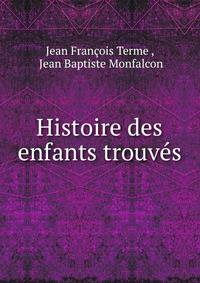 Histoire des enfants trouves