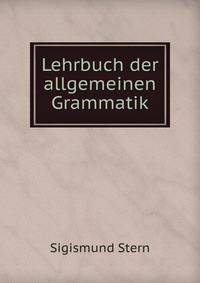 Lehrbuch der allgemeinen Grammatik