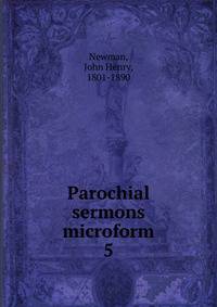 Parochial sermons microform. 5