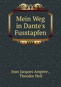 Mein Weg in Dante's Fusstapfen