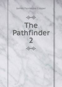 The Pathfinder. 2