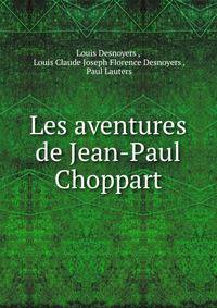 Les aventures de Jean-Paul Choppart