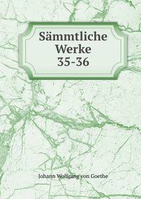 Smmtliche Werke. 35-36
