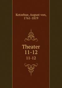 Theater. 11-12