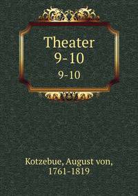 Theater. 9-10