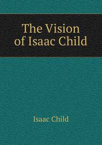 The Vision of Isaac Child