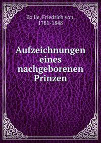 Aufzeichnungen eines nachgeborenen Prinzen
