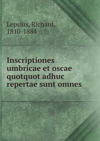 Inscriptiones umbricae et oscae quotquot adhuc repertae sunt omnes