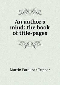 An author's mind: the book of title-pages