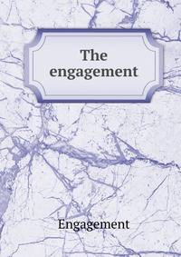The engagement